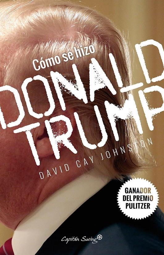 Cómo se hizo Donald Trump | Johnston, Davi Cay | Cooperativa autogestionària