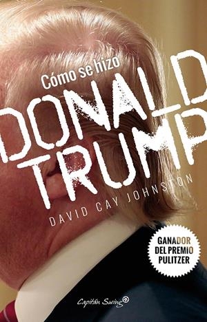 Cómo se hizo Donald Trump | Johnston, Davi Cay | Cooperativa autogestionària