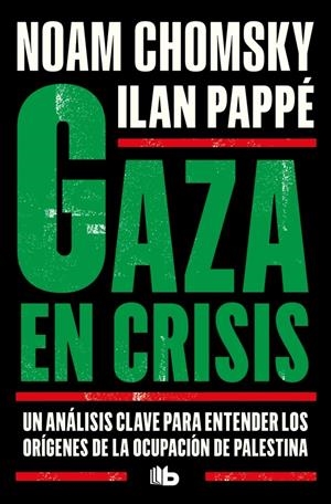 Gaza en crisis | Chomsky, Noam | Cooperativa autogestionària