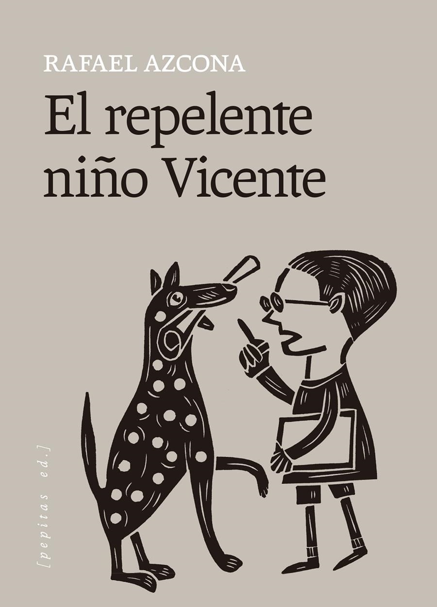 El repelente niño Vicente | Azcona, Rafael | Cooperativa autogestionària