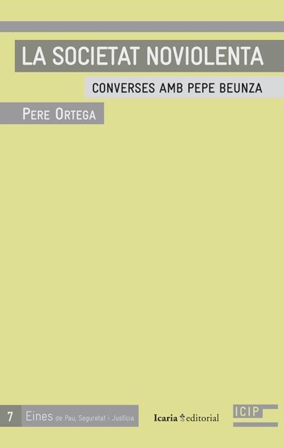 La societat noviolenta | Ortega, Pere | Cooperativa autogestionària