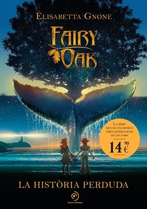 Fairy Oak 8. La història perduda | Gnone, Elisabetta | Cooperativa autogestionària