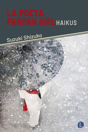 La poeta Panpan girl | Suzuki, Shizuko