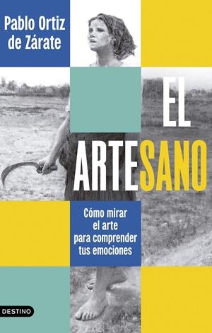 El arteSano | Ortiz de Zárate, Pablo | Cooperativa autogestionària
