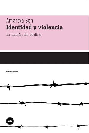 Identidad y violencia | Sen, Amartya Kumar