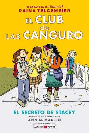 El Club de las Canguro 2: El secreto de Stacey | Telgemeier, Raina | Cooperativa autogestionària