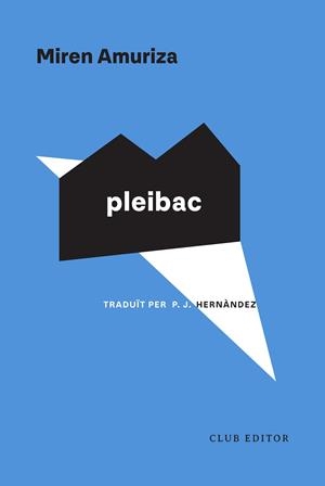 Pleibac | Amuriza, Miren | Cooperativa autogestionària