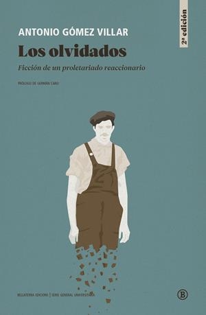 Los olvidados | Gómez Villar, Antonio | Cooperativa autogestionària
