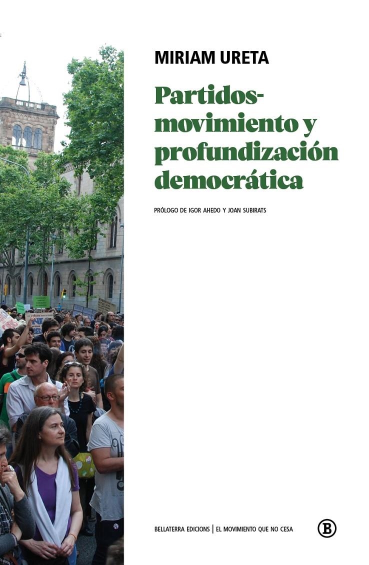 Partidos-movimiento y profundización democrática | Ureta, Miriam | Cooperativa autogestionària