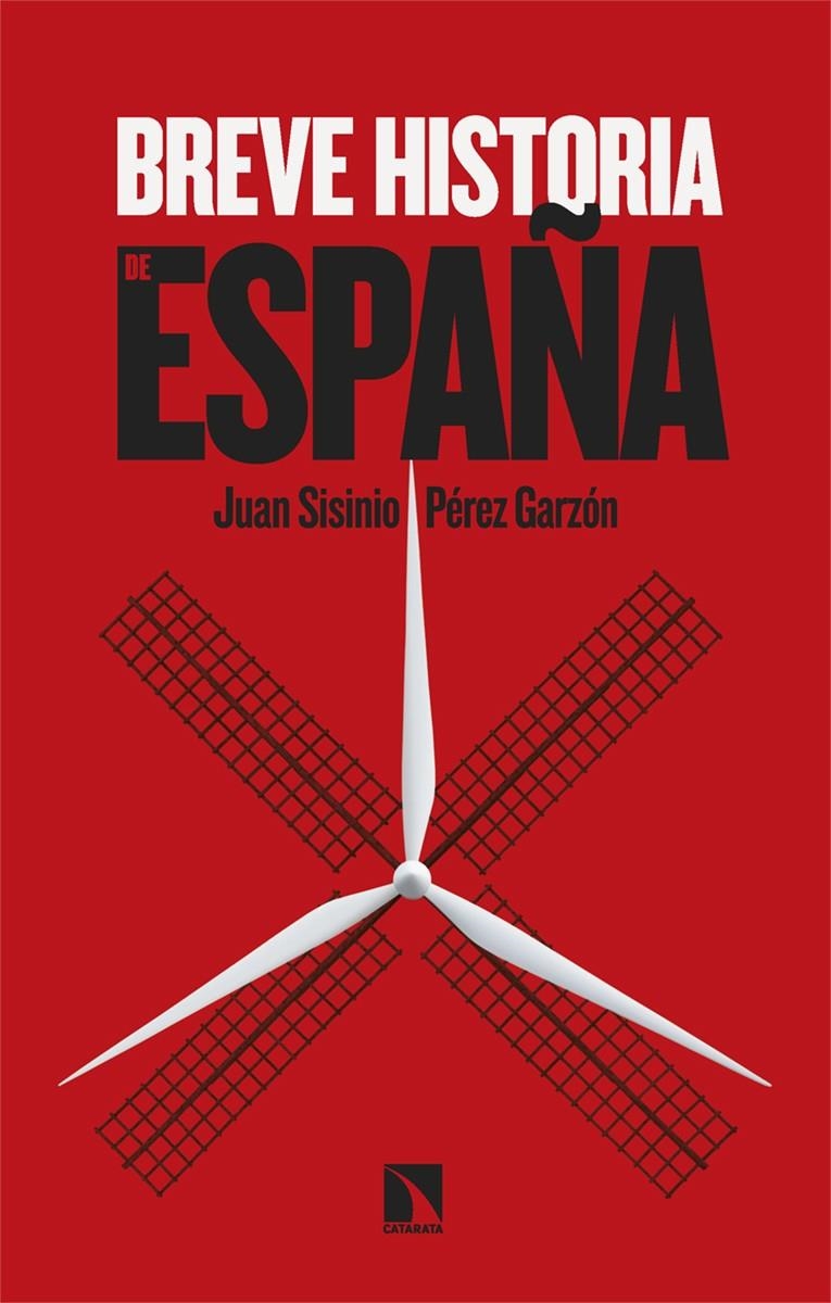 Breve historia de España | Pérez Garzón, Juan Sisinio | Cooperativa autogestionària