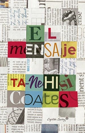 El mensaje | Coates, Ta-Nehisi