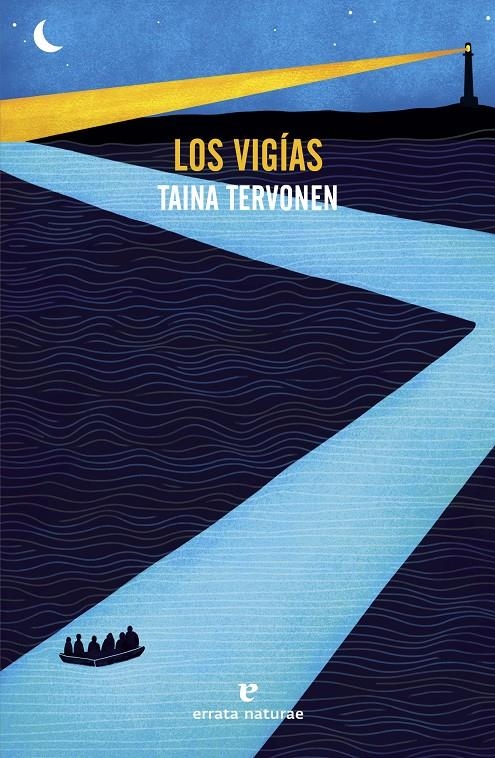 Los vigías | Tervonen, Taina