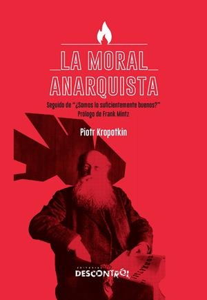 La moral anarquista | Alekséyevich Kropotkin, Piotr | Cooperativa autogestionària