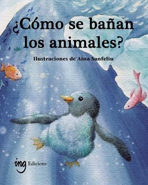 ¿Cómo se bañan los animales? | G. Galceran, Àuria | Cooperativa autogestionària