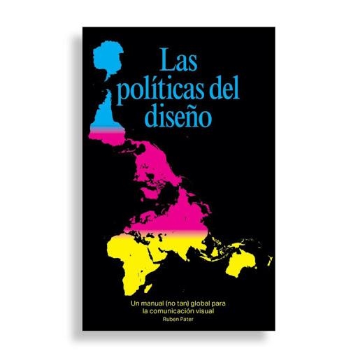 Las políticas del diseño | Pater, Ruben