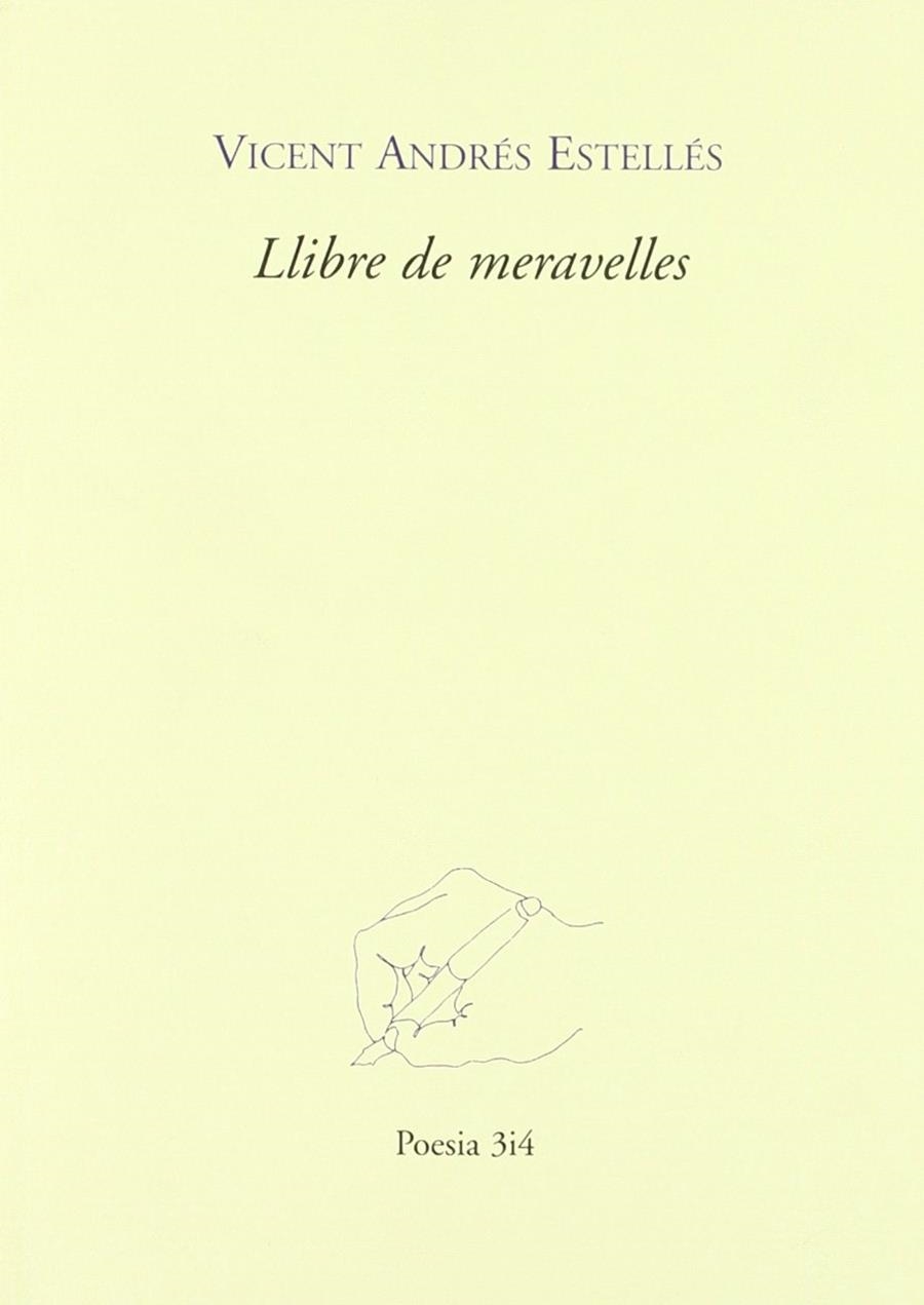Llibre de meravelles | Estellés, Vicent Andrés | Cooperativa autogestionària