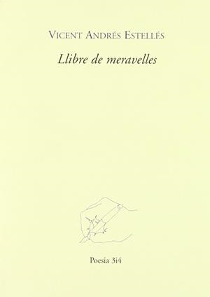 Llibre de meravelles | Estellés, Vicent Andrés | Cooperativa autogestionària
