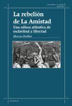 La rebelión de La Amistad | Marcus Rediker | Cooperativa autogestionària