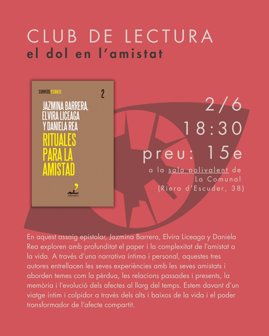 Club de lectura - DOL I AMISTAT - Sessió RITUALES PARA LA AMISTAD (juny) | La Ciutat Invisible