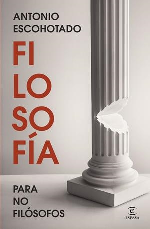 Filosofía para no filósofos | Escohotado, Antonio | Cooperativa autogestionària