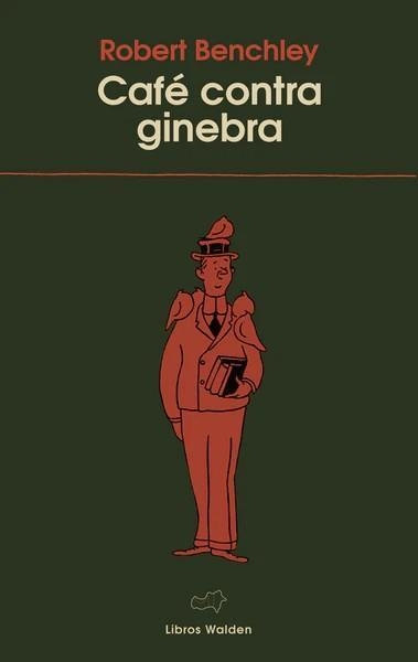 Café contra ginebra | Benchley, Robert | Cooperativa autogestionària