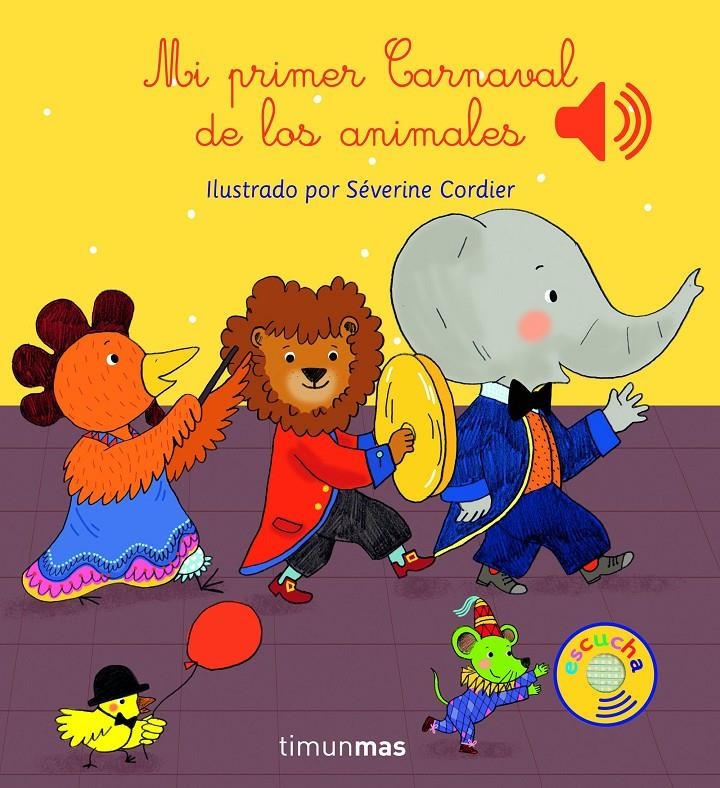 Mi primer Carnaval de los animales | Cordier, Séverine