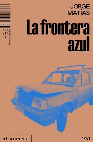 La frontera azul | Matías, Jorge