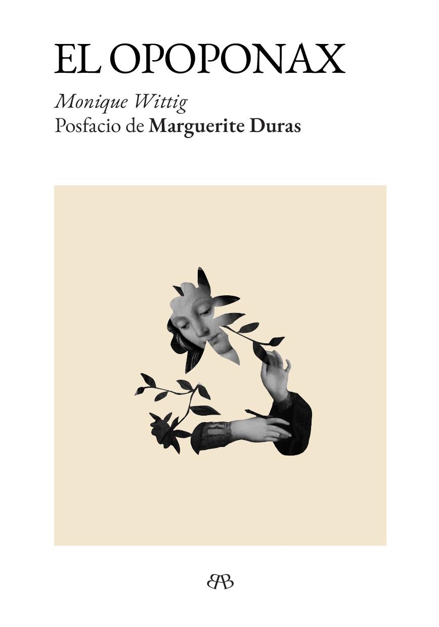 El Opoponax | Wittig, Monique