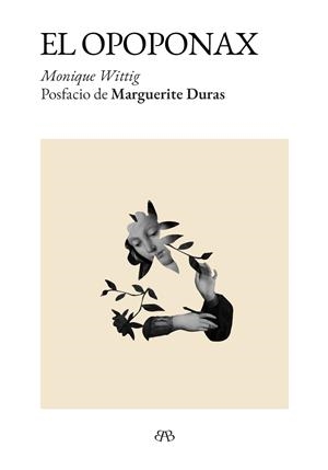 El Opoponax | Wittig, Monique