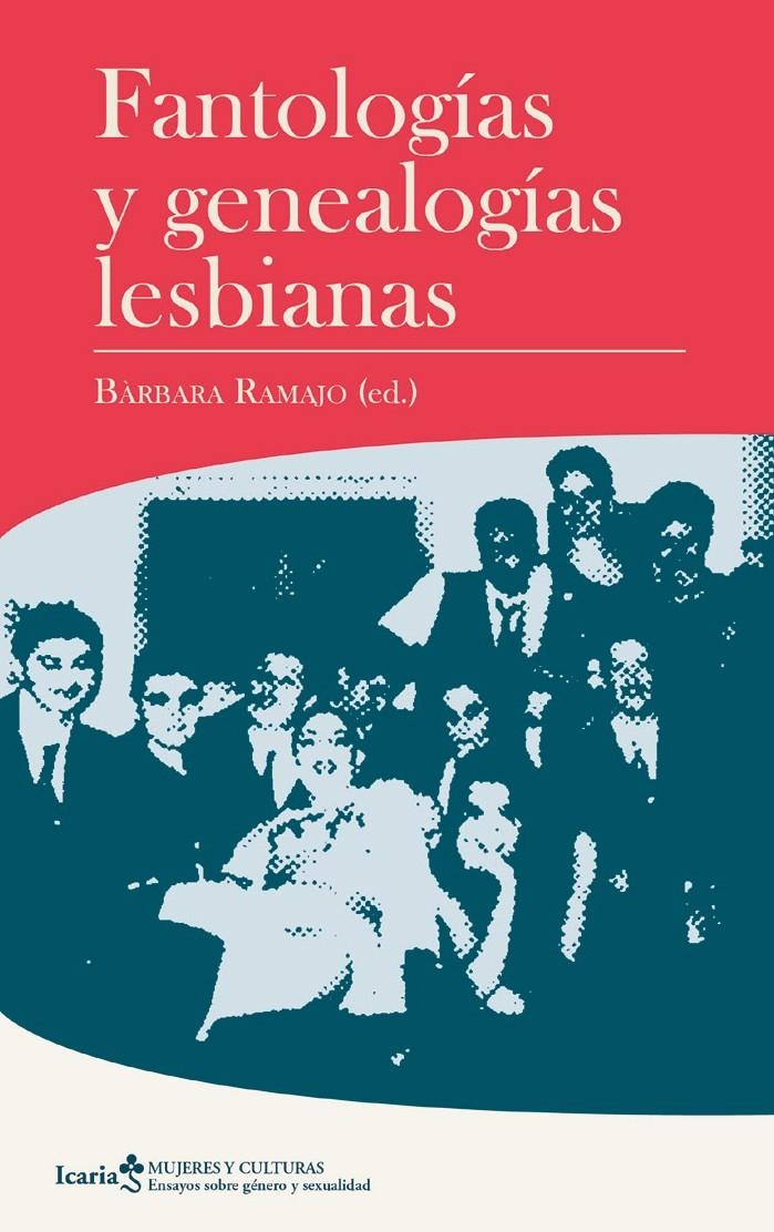 Fantologías y genealogías lesbianas | Ramajo, Bárbara (ed) | Cooperativa autogestionària