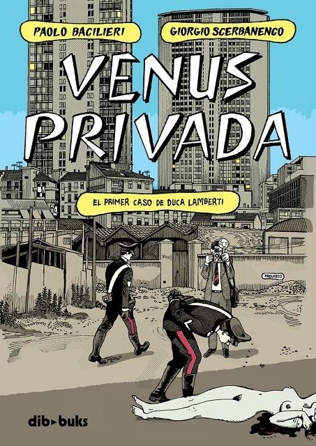 Venus privada | Scerbanenco, Giorgio/Bacilieri, Paolo