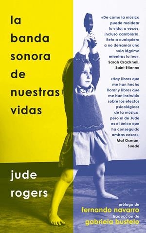 La banda sonora de nuestras vidas | Rogers, Jude | Cooperativa autogestionària