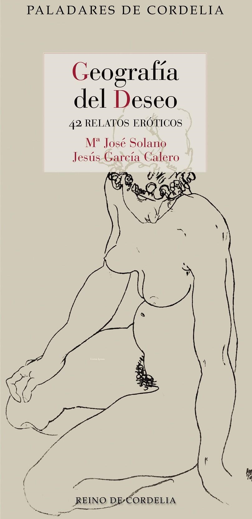 Geografía del deseo | Solano, María José/García Calero, Jesús | Cooperativa autogestionària