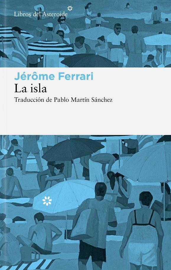La isla | Ferrari, Jérôme | Cooperativa autogestionària