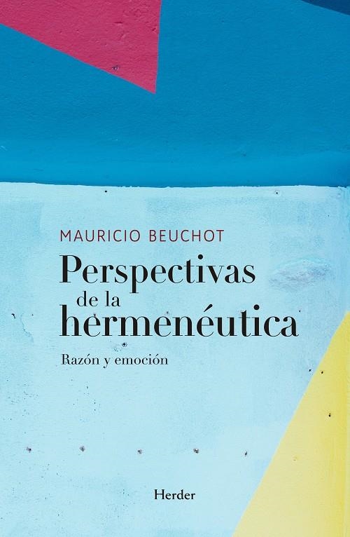 Perspectivas de la hermenéutica | Beuchot, Mauricio | Cooperativa autogestionària