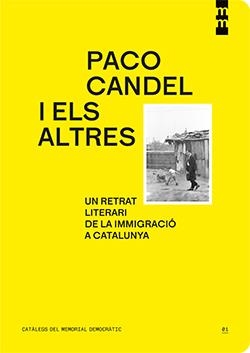 Paco Candel i els altres | Font Agulló, Jordi