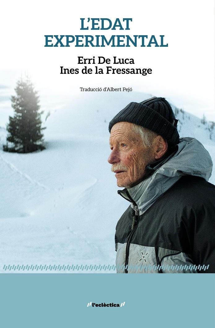 L'edat experimental | Erri De Luca | Cooperativa autogestionària