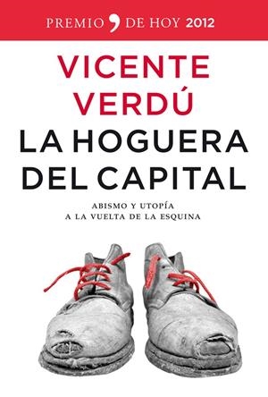 La hoguera del capital | Vicente Verdú | Cooperativa autogestionària