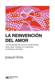 La reinvención de l'amor | Linne, Joaquín | Cooperativa autogestionària