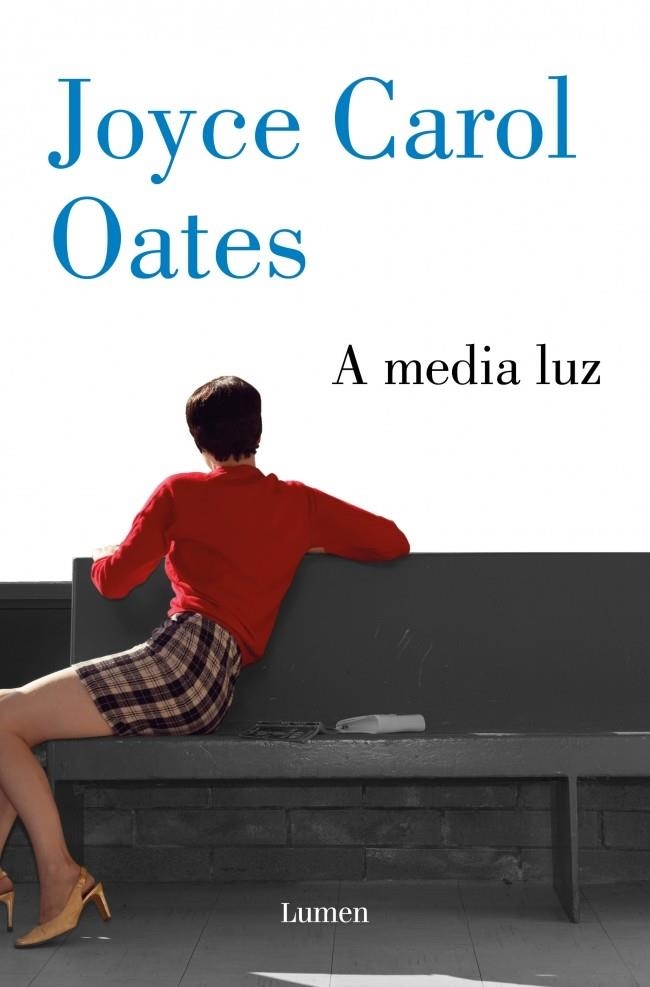 A media luz | Oates, Joyce Carol