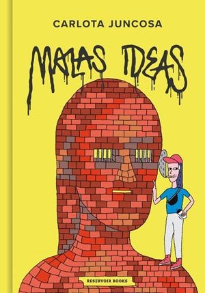 Malas ideas | Juncosa, Carlota