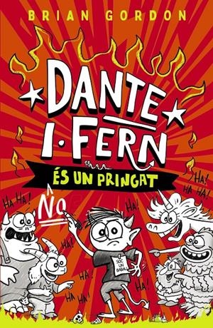 Dante I. Fern no és un pringat | Gordon, Brian | Cooperativa autogestionària