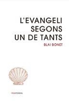 L'Evangeli segons un de tants | Bonet, Blai | Cooperativa autogestionària