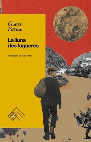 La lluna i les fogueres | Pavese, Cesare | Cooperativa autogestionària