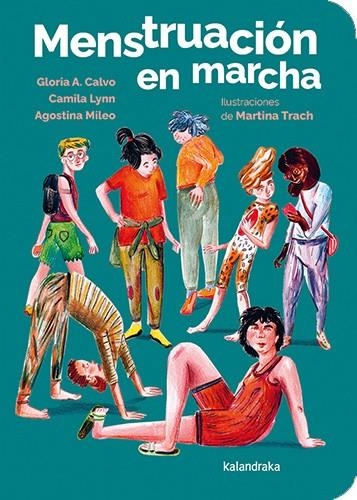 Menstruación en marcha | Calvo, Gloria A./Lynn, Camila/Mileo, Agostina | Cooperativa autogestionària