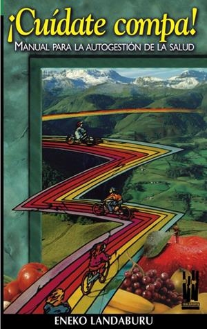 ¡Cuídate compa! Manual para la autogestión de la salud | Landaburu, Eneko