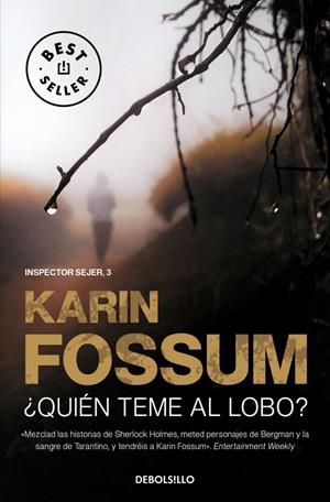 ¿Quién teme al lobo? (Inspector Sejer 3) | Fossum, Karin