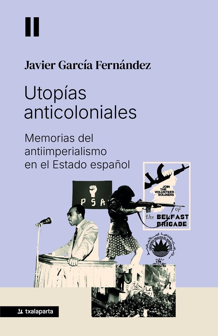 Utopías anticoloniales | García Fernández, Javier | Cooperativa autogestionària