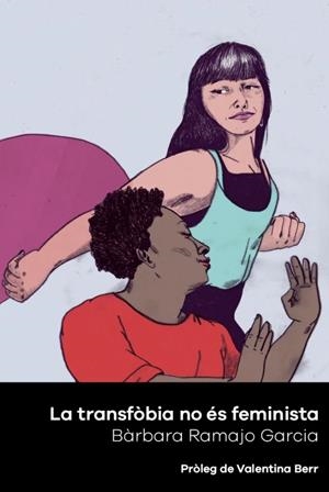 La transfòbia no és feminista | Ramajo, Bàrbara