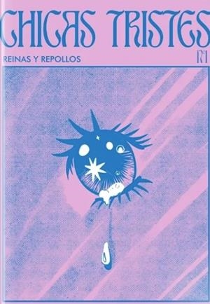 Reinas y Repollos. Chicas Tristes n.1 | Reinas y repollos | Cooperativa autogestionària